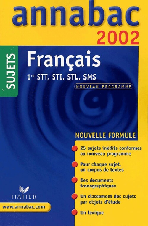 Livrenpoche : Français 1re STT, STI, STL, SMS. Sujets 2002 - Sylvie Dauvin, Jacques Dauvin - Livre