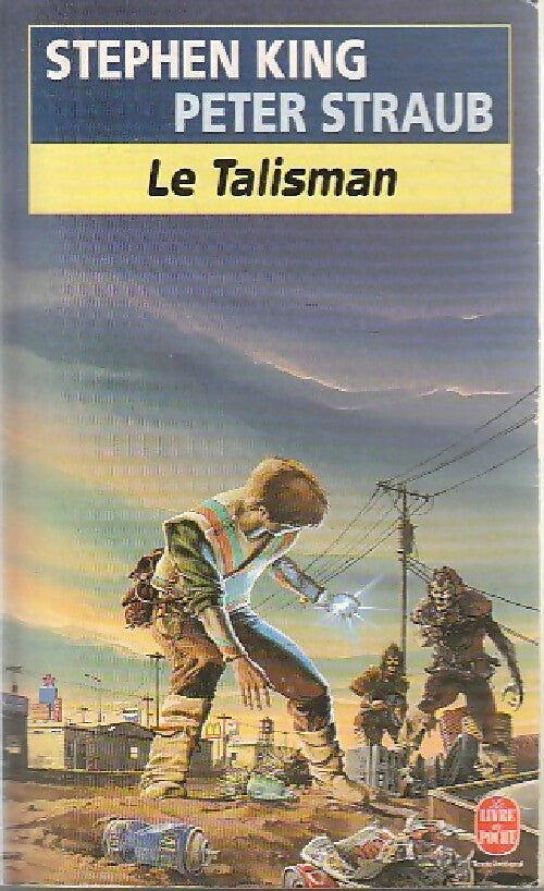 Livrenpoche : Le Talisman - Peter Straub, Stephen King - Livre