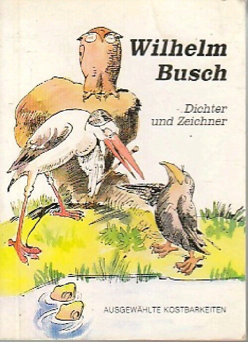Livrenpoche : Dichter und Zeichner - Wilhelm Busch - Livre