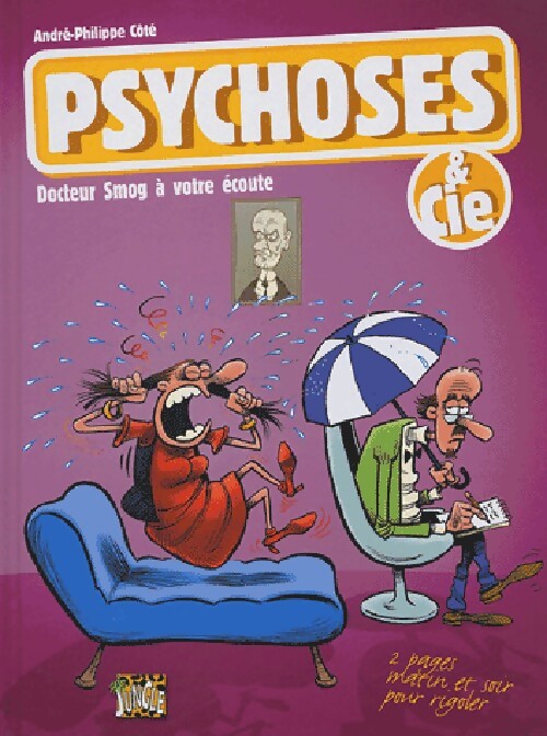 Docteur Smog à votre écoute - André-Philippe Côté - Livre