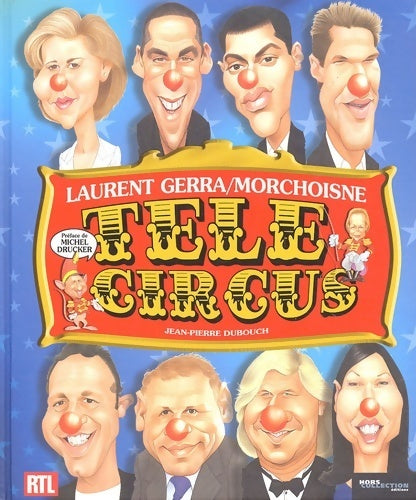 Livrenpoche : Télé circus - Laurent Gerra - Livre