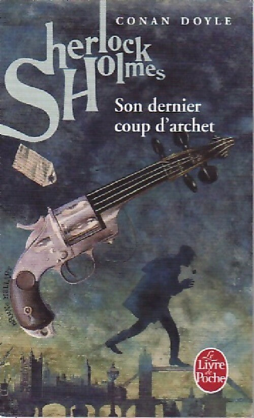Livrenpoche : Son dernier coup d'archet - Arthur Conan Doyle - Livre