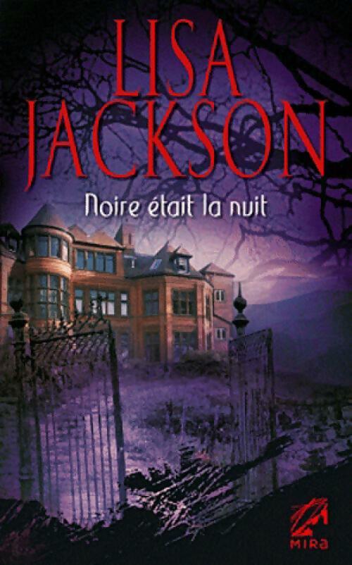 Livrenpoche : Noire était la nuit - Lisa Jackson - Livre
