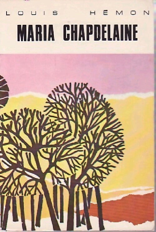Livrenpoche : Maria Chapdelaine - Louis Hémon - Livre