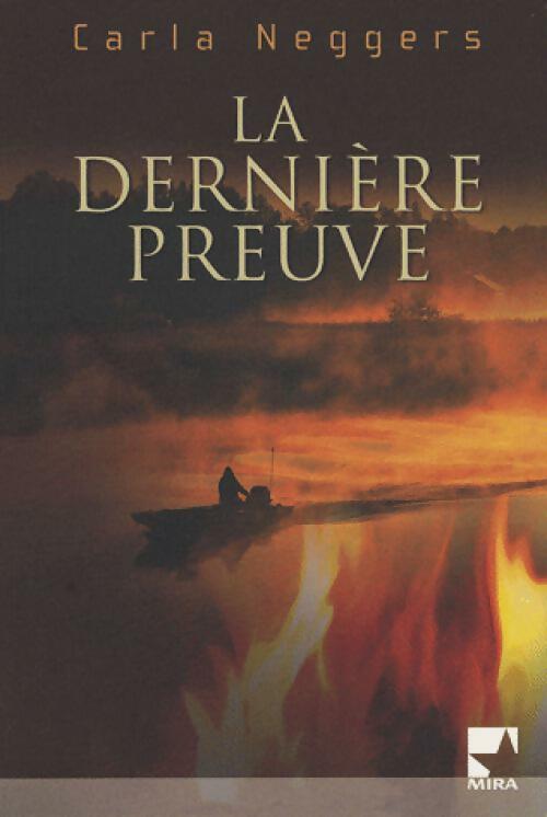 Livrenpoche : La dernière preuve - Carla Neggers - Livre