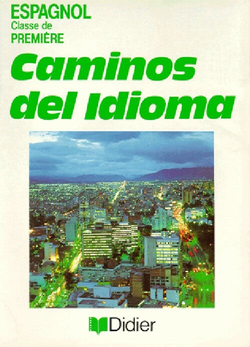 Livrenpoche : Caminos del idioma 1ères - Collectif - Livre