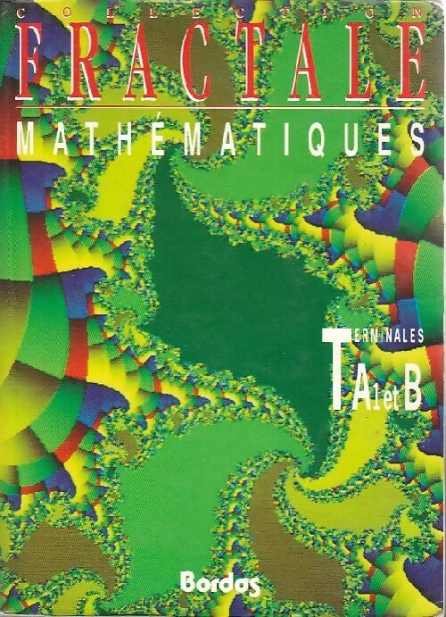 Livrenpoche : Mathématiques Terminales A1 et B - Collectif - Livre