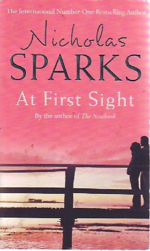 Livrenpoche : At first sight - Nicholas Sparks - Livre