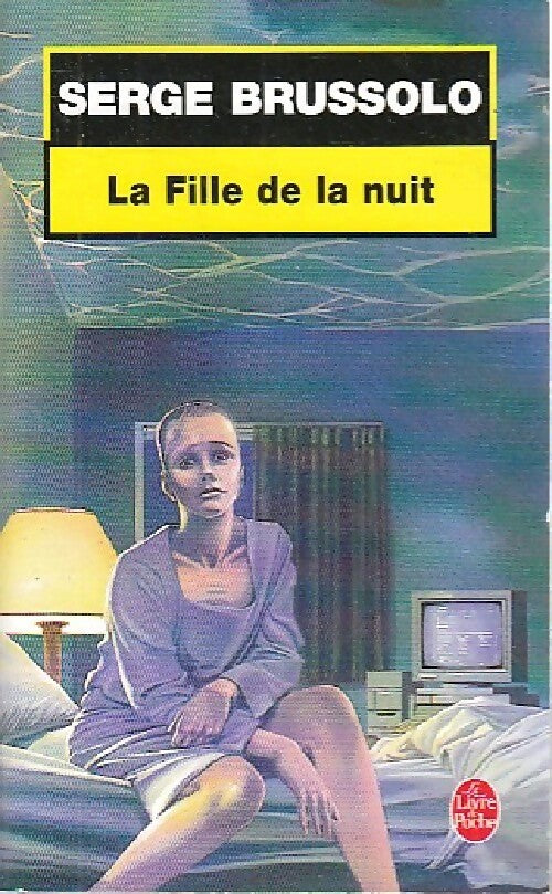 La fille de la nuit - Serge Brussolo - Livre