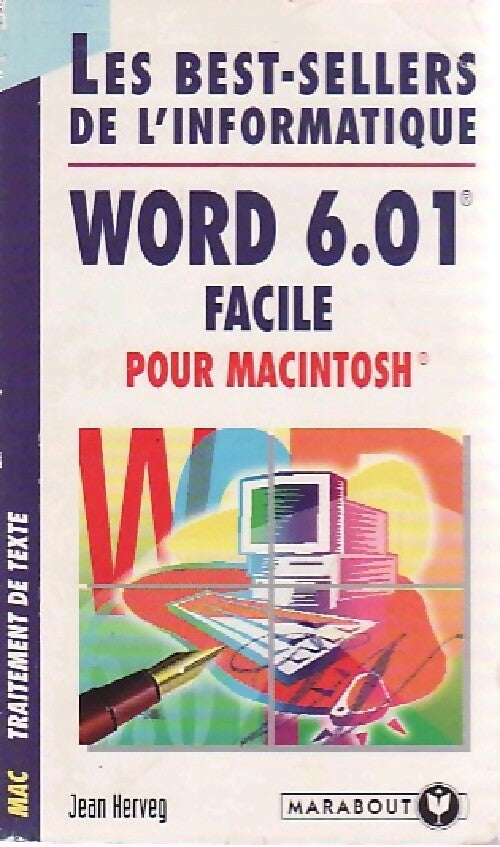 Word 6.01 Facile pour Macintosh - Jean Herveg -  Marabout Informatique - Livre