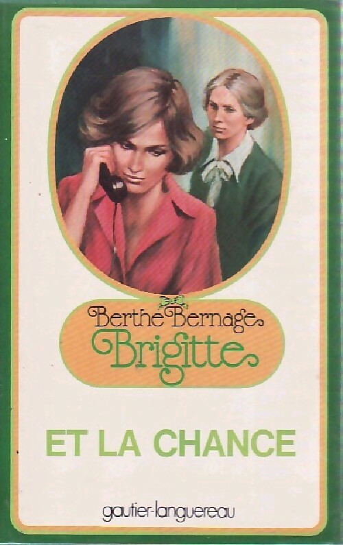 Livrenpoche : Brigitte et la chance - Berthe Bernage - Livre