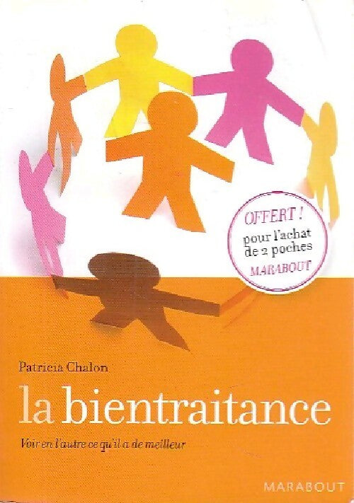 Livrenpoche : La bientraitrance - Patricia Chalon - Livre