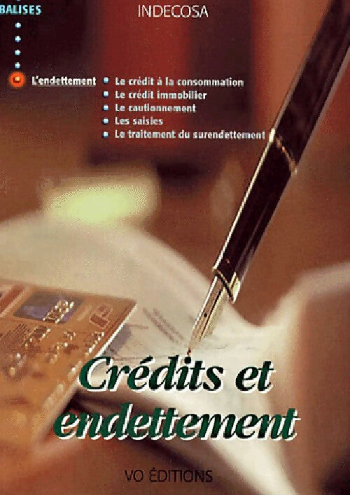 Crédits et endettement - Indecosa -  Vo GF - Livre