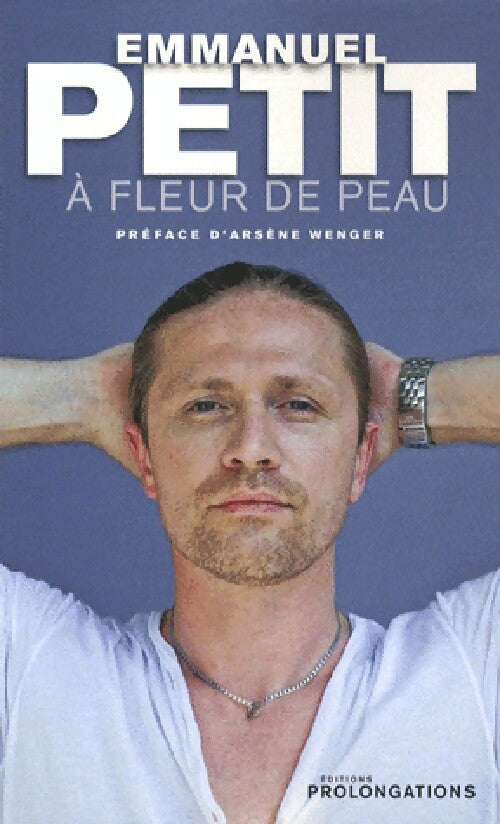 Livrenpoche : A fleur de peau - Emmanuel* Petit - Livre