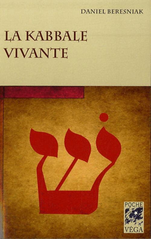 Livrenpoche : La kabbale vivante - Daniel Beresniak - Livre