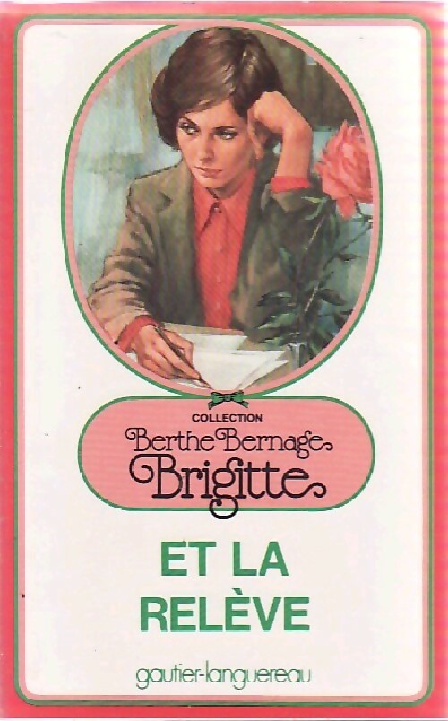 Livrenpoche : Brigitte et la relève - Berthe Bernage - Livre