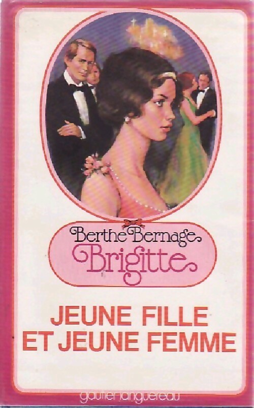 Livrenpoche : Brigitte jeune fille et jeune femme - Berthe Bernage - Livre