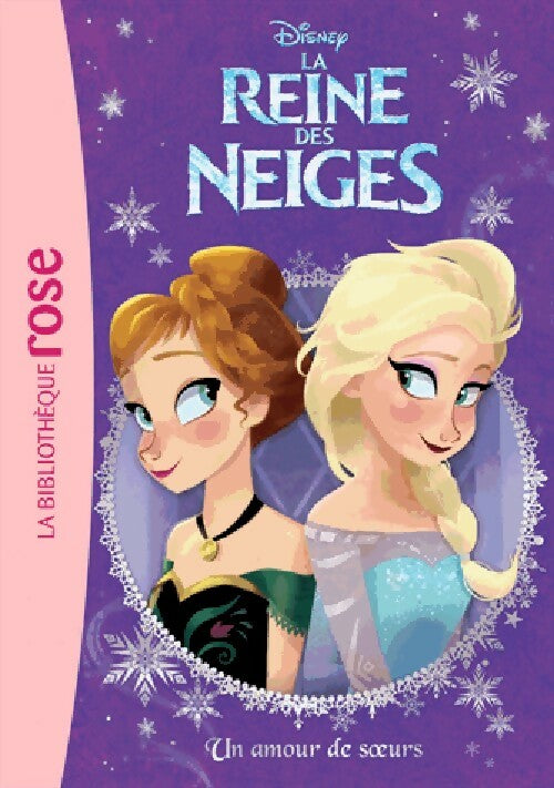 Livrenpoche : La Reine des Neiges Tome VIII : Un amour de soeur - Disney - Livre