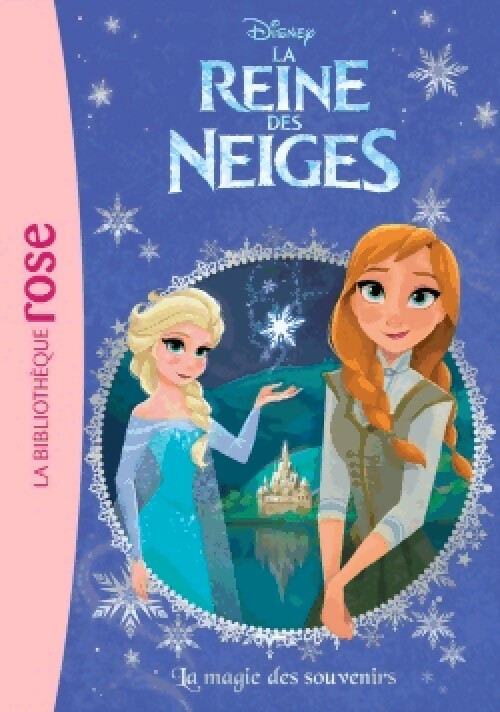 Livrenpoche : La Reine des Neiges Tome IX : La magie des souvenirs - Disney - Livre