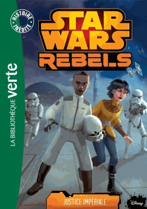 Livrenpoche : Star Wars Rebels Tome VIII : Justice impériale - Inconnu - Livre
