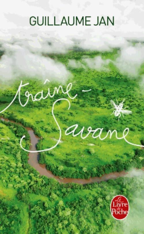 Trâine-savane - Guillaume Jan - Livre