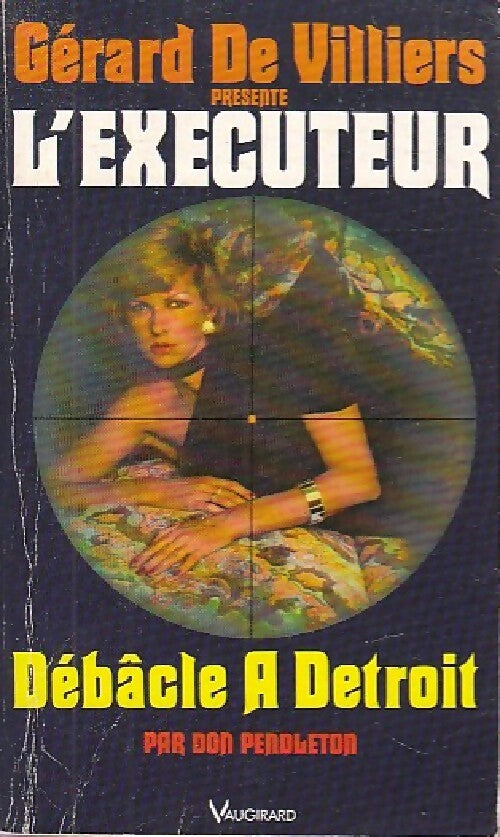 Débâcle à Détroit - Don Pendleton - Livre