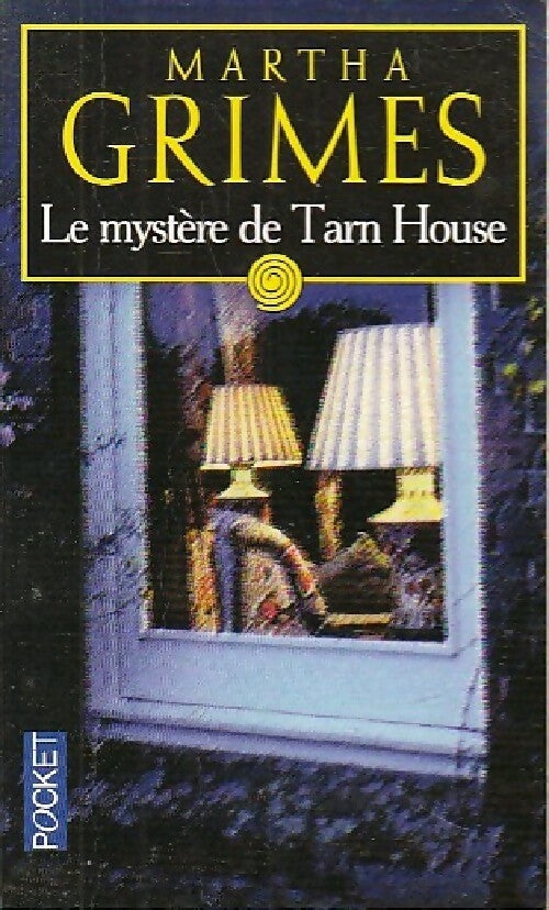 Livrenpoche : Le mystère de Tarn House - Martha Grimes - Livre