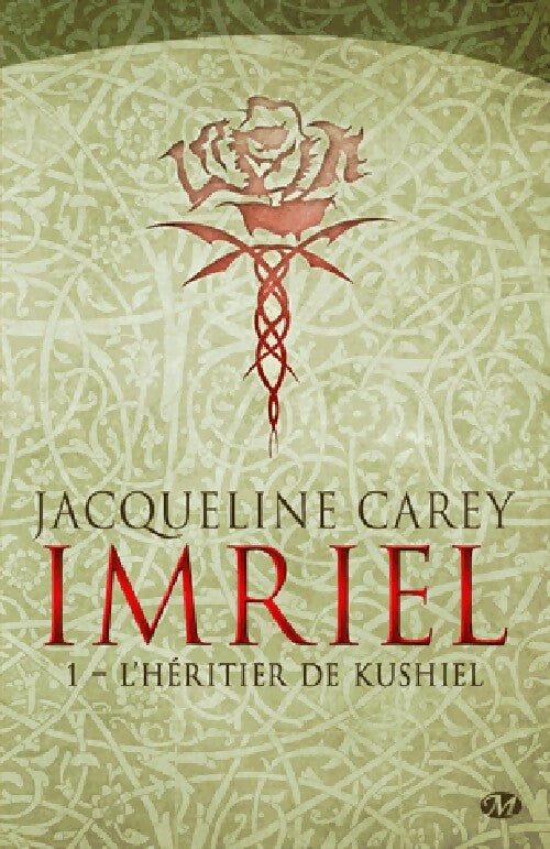 Livrenpoche : Imriel Tome I : L'héritier de Kushiel - Jacqueline Carey - Livre