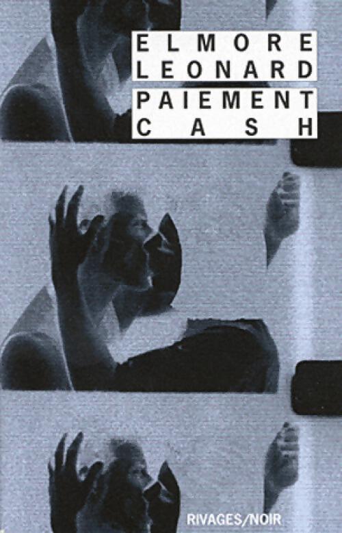 Livrenpoche : Paiement cash - Elmore Leonard - Livre