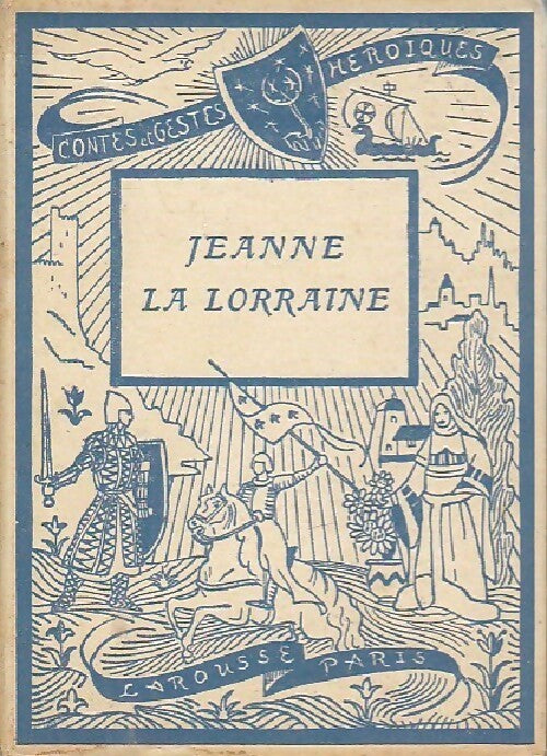 Livrenpoche : Jeanne la lorraine - J.-B. Coissac - Livre