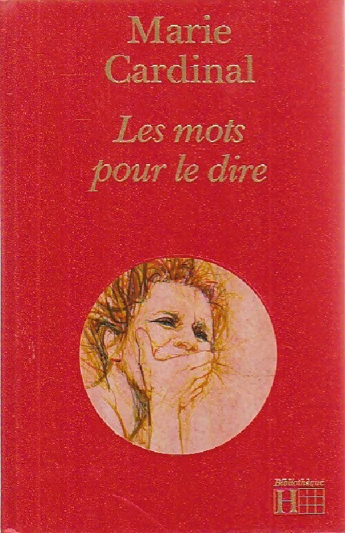 Livrenpoche : Les mots pour le dire - Cardinal - Marie Cardinal - Livre