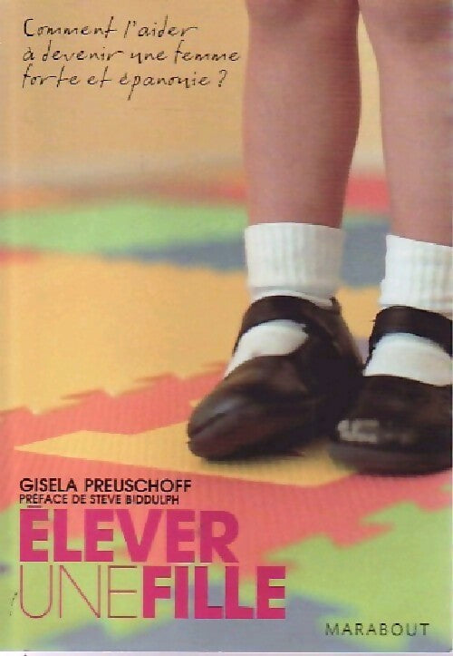 Livrenpoche : Elever une fille - Gisela Preuschoff - Livre