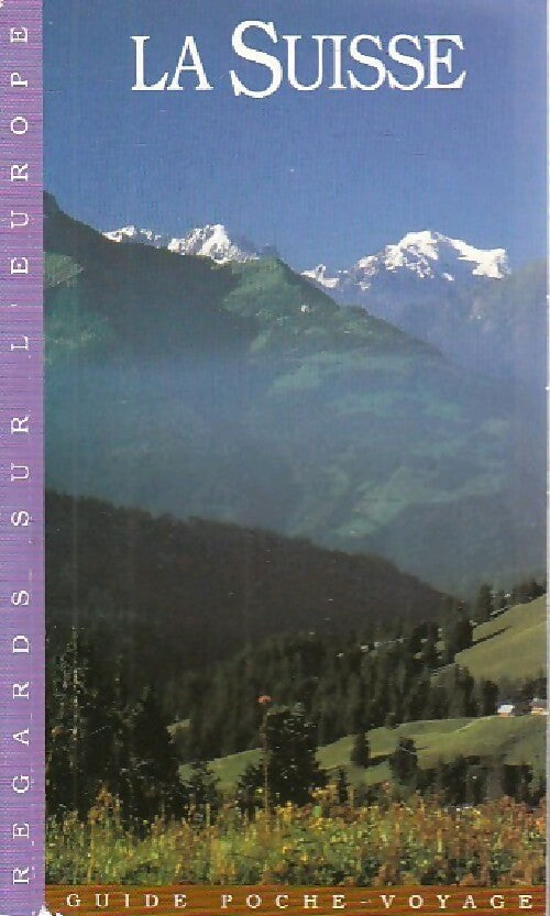 Livrenpoche : La Suisse - Brigitte Verlot - Livre