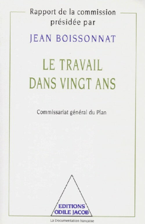 Livrenpoche : Le travail dans vingt ans - Jean Boissonnat - Livre