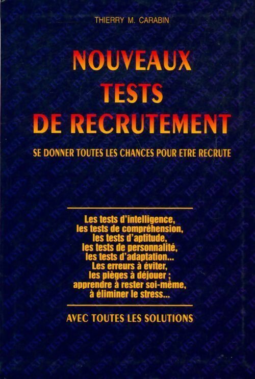 Livrenpoche : Nouveaux tests de recrutement - Thierry M Carabin - Livre