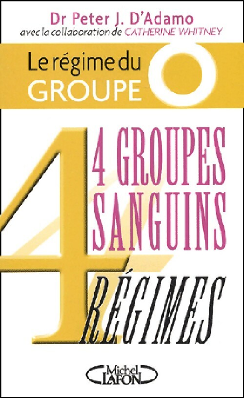 Livrenpoche : Le régime du groupe O - Peter J. D'Adamo - Livre