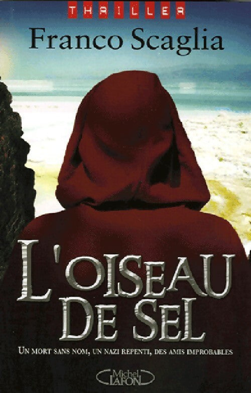 Livrenpoche : L'oiseau de sel - Franco Scaglia - Livre