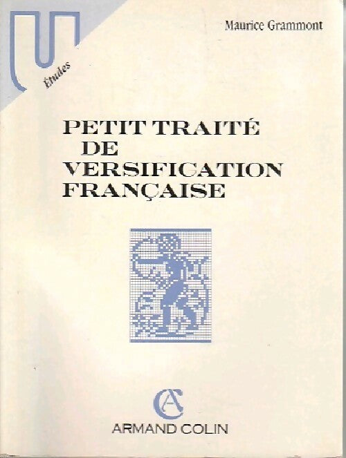 Livrenpoche : Petit traité de versification française - Maurice Grammont - Livre