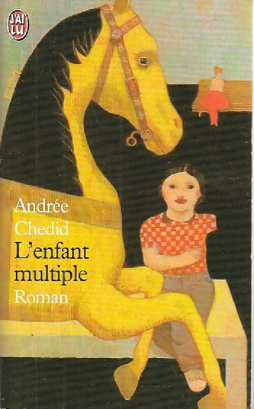 Livrenpoche : L'enfant multiple - Andrée Chedid - Livre