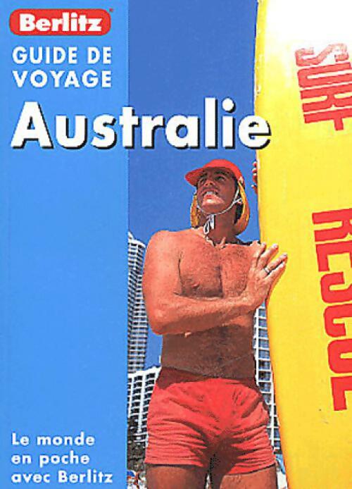 Australie - Ben Bernstein -  Guide de voyage - Livre