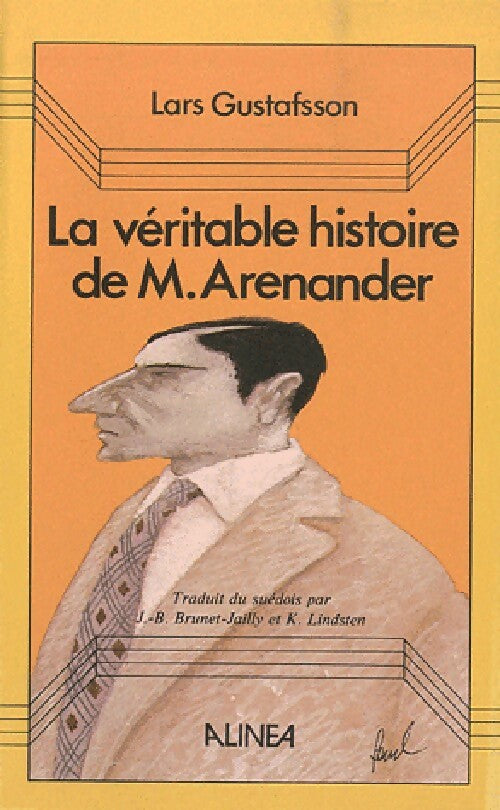 La véritable histoire de Monsieur Arenander - Lars Gustafsson - Livre