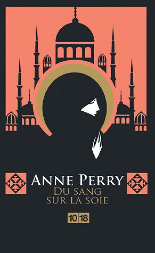 Livrenpoche : Du sang sur la soie - Anne Perry - Livre