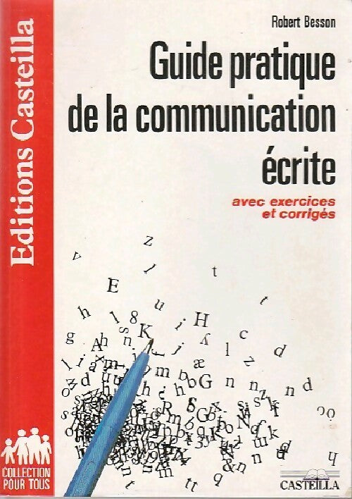 Livrenpoche : Guide pratique de la communication écrite - Robert Besson - Livre