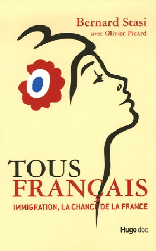 Livrenpoche : Tous français - Bernard Stasi - Livre