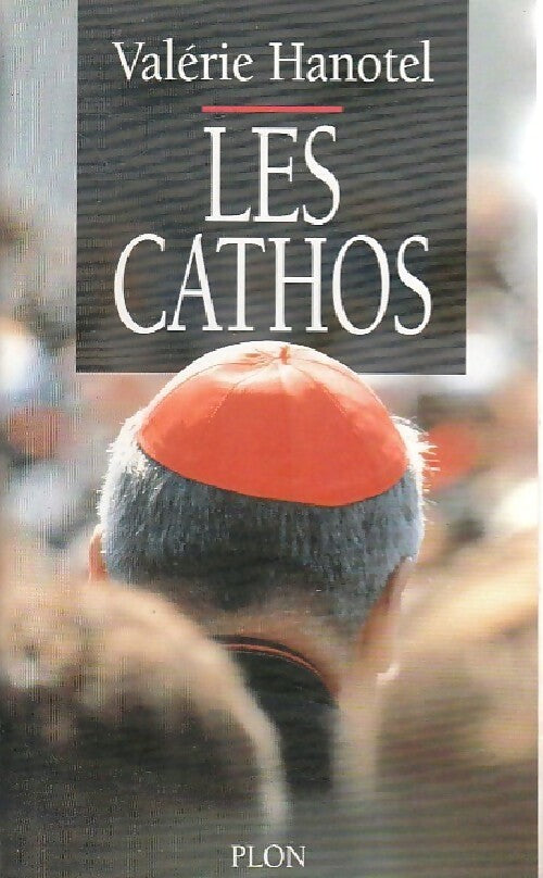 Livrenpoche : Les cathos - Valérie Hanotel - Livre