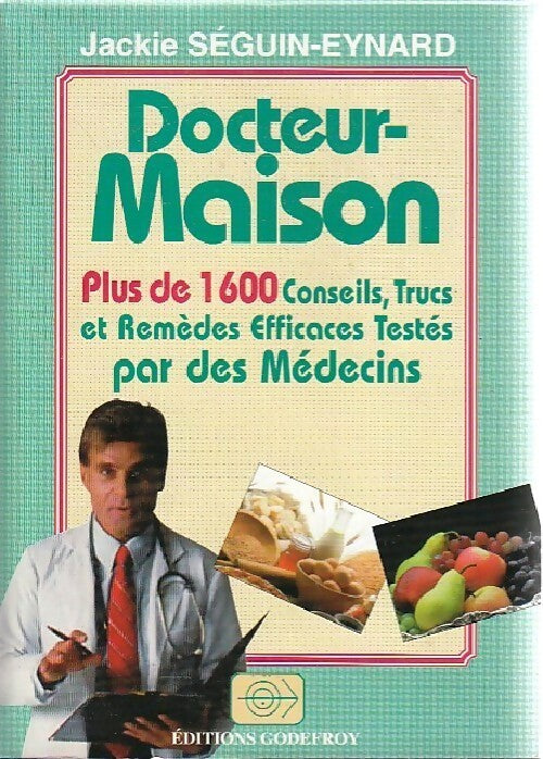 Livrenpoche : Docteur-Maison - Jackie Séguin-Eynard - Livre
