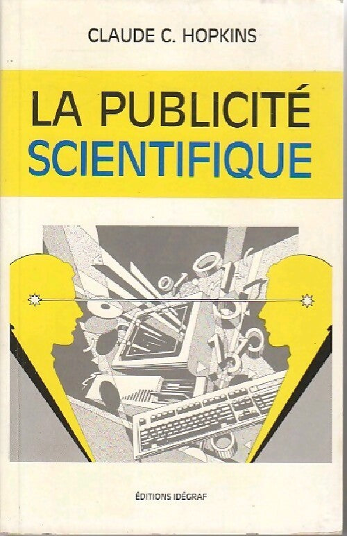 Livrenpoche : La publicité scientifique - Claude C. Hopkins - Livre