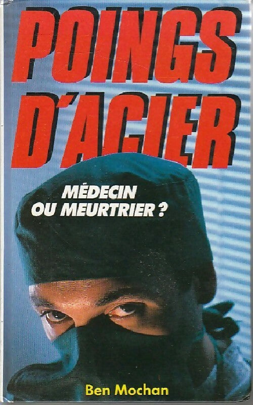 Livrenpoche : Poings d'acier - Ben Mochan - Livre