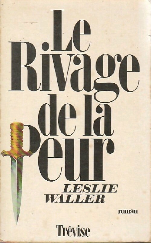 Livrenpoche : Le rivage de la peur - Leslie Waller - Livre