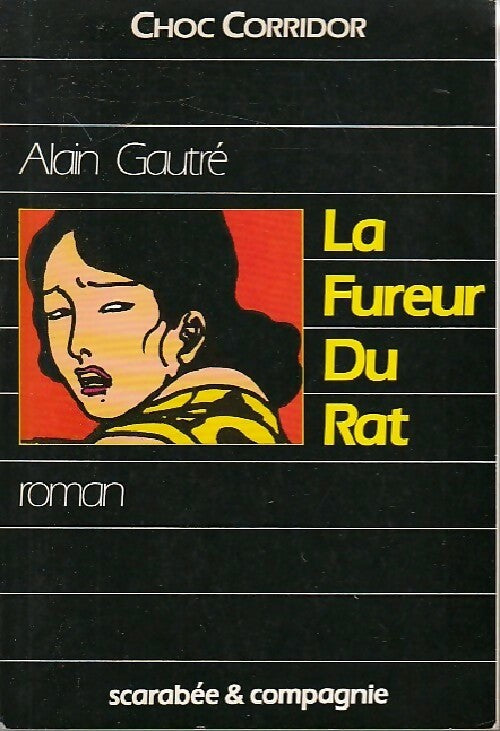 Livrenpoche : La fureur du rat - Alain Gautré - Livre